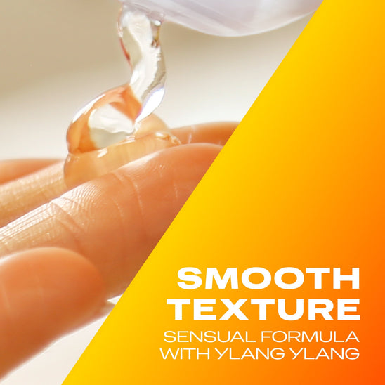 smooth texture sensual formula with Ylang Ylang